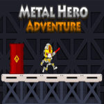 Metal Hero Adventure